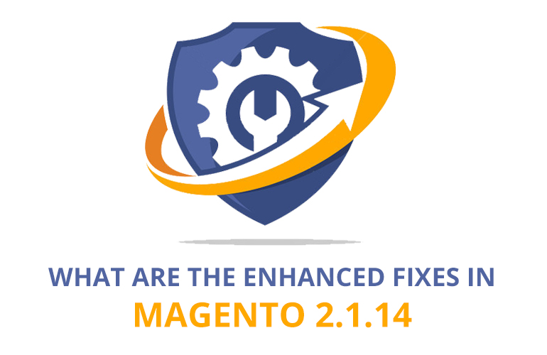 What-are-the-Enhanced-Fixes-in-Magento-2