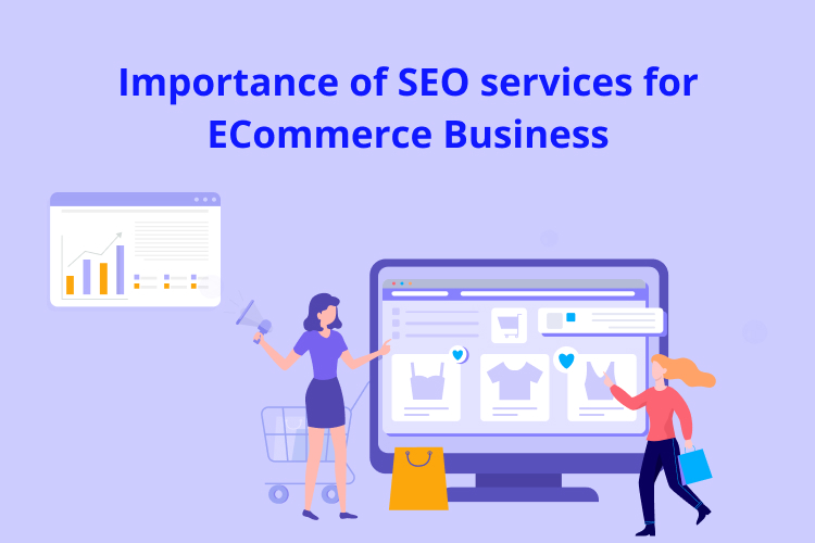 Importance of SEO services for ECommerce Business