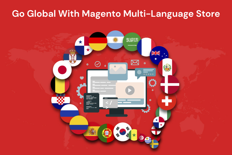 Go Global With Magento Multi-Language Store