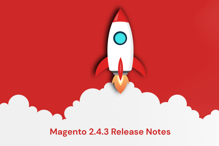 Magento 2.4.3 Release Notes