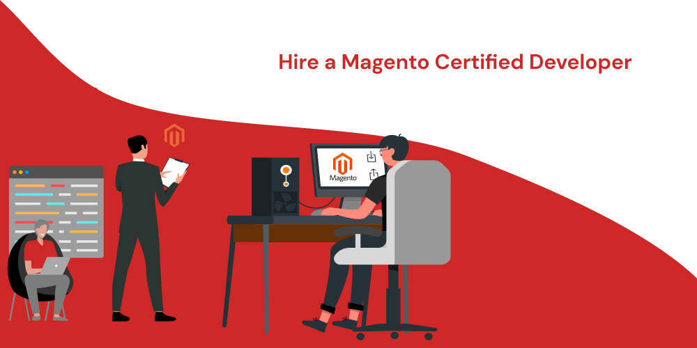 Hire a Magento Certified Developer