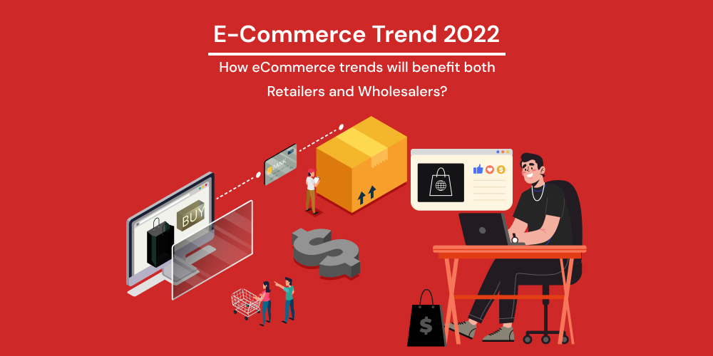 E-Commerce Trend 2022