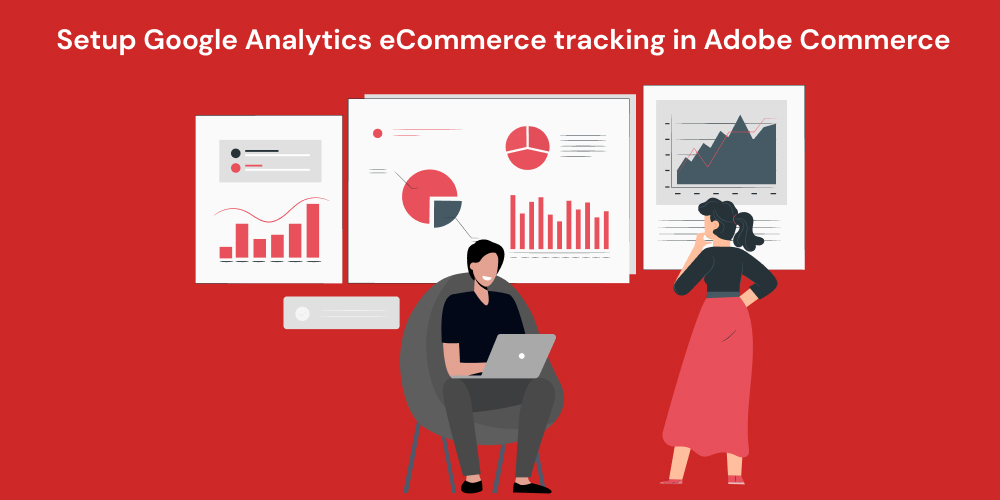 Setup Google Analytics eCommerce tracking in Adobe Commerce