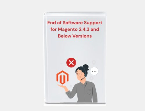 End of Software Support for Magento 2.4.3 and below Versions