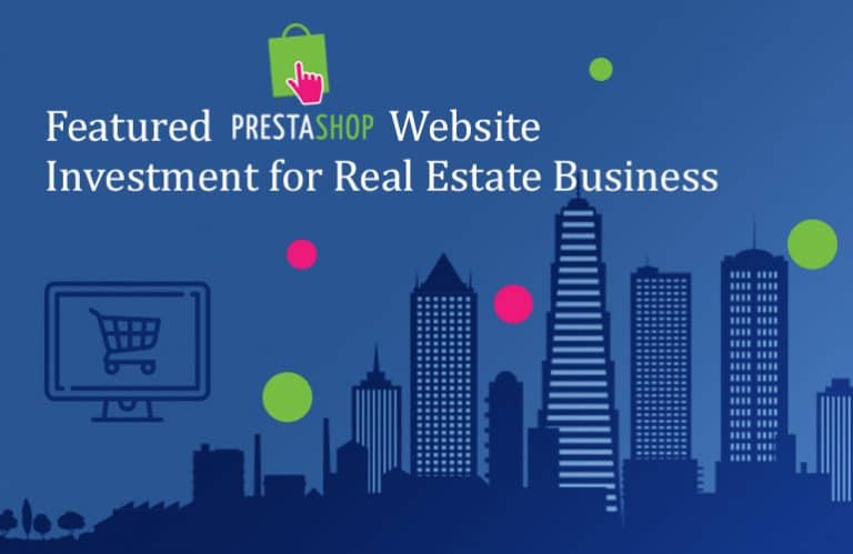 Featured PrestaShop Website Investment for Real Estate Business
