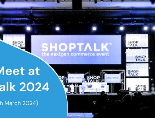Let’s Meet at Shoptalk 2024 (17th-20th March 2024)