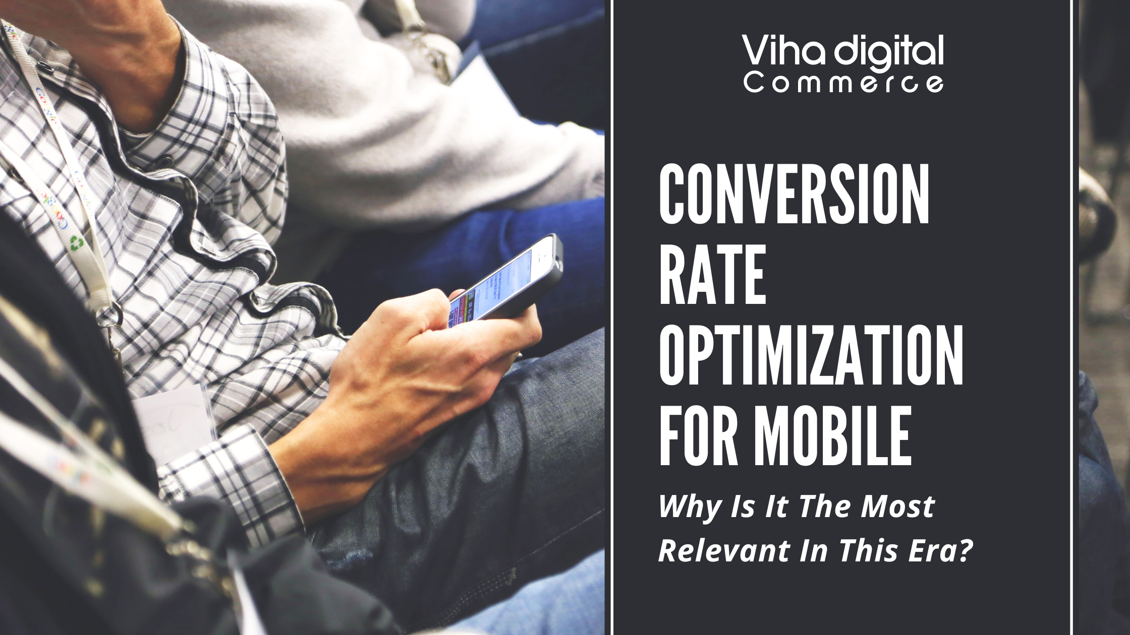 Conversion rate optimization for Mobile