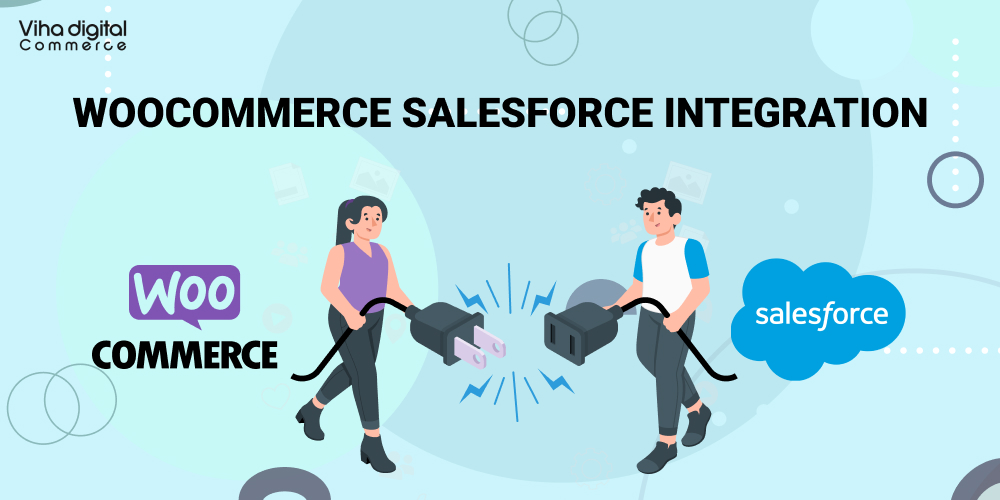 Integrating-WooCommerce-with-Salesforce