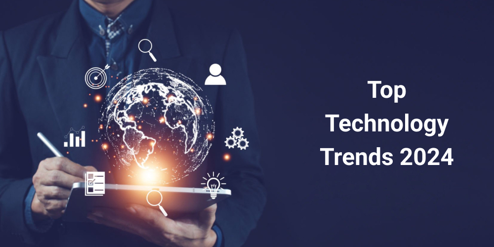 Top Technology Trends in 2024