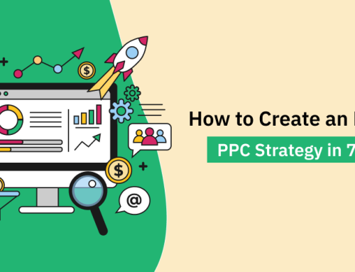 How to Create an Effective PPC Strategy in 7 Steps
