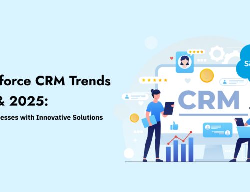 Top Salesforce CRM Trends in 2024 & 2025: Empowering Businesses with Innovative Solutions