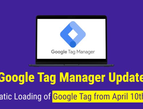 Google Tag Manager Update: Automatic Loading of Google Tag from April 10th 2025