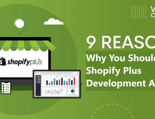 9 Reasons Why You Should Hire a Shopify Plus Development Agency