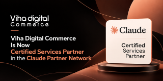 Viha Digital Commerce Is Now Certified Services Partner